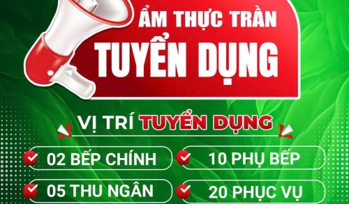 Cơ Hội Gia Nhập Đại Gia Đình Ẩm Thực Trần – Tuyển Dụng Nhân Sự Trên Toàn Quốc
